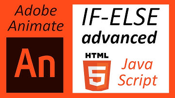 Adobe Animate CC 2020 Tutorial - advanced if else in HTMl5 canvas - JavaScript