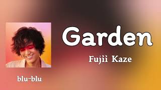 Garden - Fujii Kaze (romaji) Lyrics 