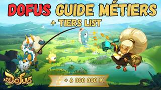 LES METIERS LES PLUS UTILES ET RENTABLES + TIER LIST DES METIERS SUR DOFUS EN 2026