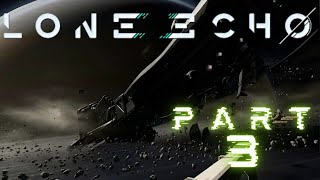 Lone Echo |Part 3| Exploring The Ship (No Commentary)