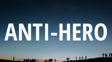 Taylor Swift - Anti-Hero (Lyrics) Ft. Bleachers