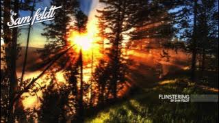 'Flinstering' ♫ | Deep DJ Mix by Sam Feldt