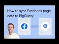 Sync Facebook Pages data to BigQuery in 5 minutes