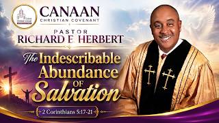 The Indescribable Abundance of Salvation - 2 Corinthians 5:17-21 7.26.2026