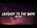 Chief Keef Laughin To The Bank Lyrics Hahaha Hahaha Hahaha Hahaha Tiktok Song mp3