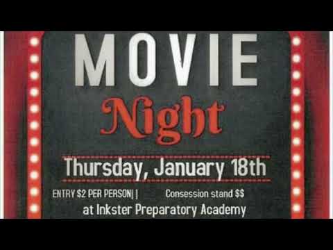 🎥 MOVIE ~  Night 🍿| January 18th, 2024 ENTRY $2 PER PERSON At Inkster Preparatory Academy @5:30p.m