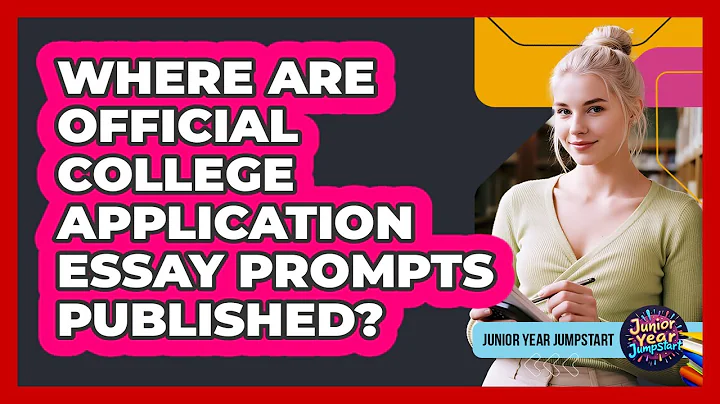 Where Are Official College Application Essay Prompts Published?