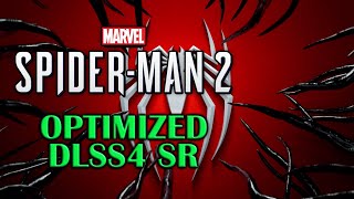 Marvel's Spider-Man 2 PC Optimized Settings with DLSS 4 Transformer Model