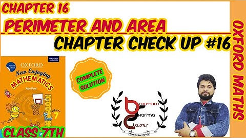 class 7 chapter check up 16 | how to find perimeter and area | 7th Oxford math solution