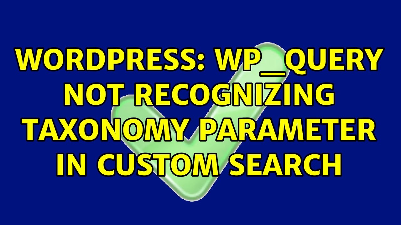 Wordpress WP Query Not Recognizing Taxonomy Parameter In Custom Search