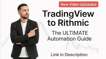 TradingView to Rithmic - The Ultimate Automation Guide