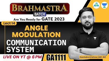 Lect#14  Communication System | Brahmastra Batch Crash Course by Kavindra sir | GATE 2023.