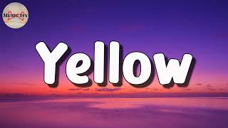 ? Coldplay – Yellow (Lyrics)