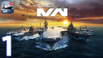Modern Warships - Gameplay Walkthrough Part 1 - Intro/Tutorial (iOS, Android)