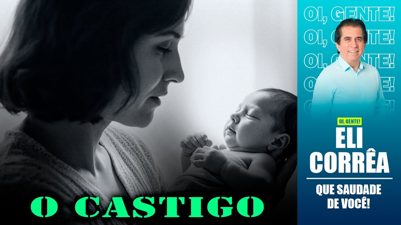 O castigo | Eli Corrêa Oficial |