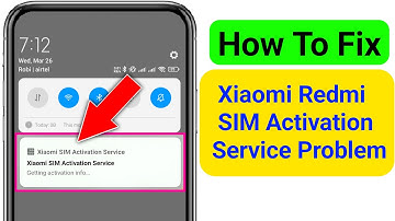 How To Fix Xiaomi Redmi SIM Activation Service Problem 2025?