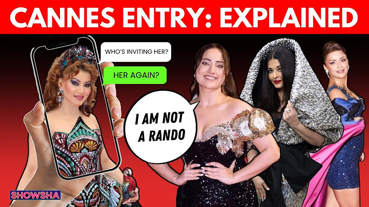 Kusha Kapila, Urvashi Rautela Don’t Need To Justify Cannes Invite: Here’s How You Can Get One Too
