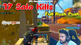 17 Solo Kills Full Rush Push Uri Piri Gameplay | Non Stop Fight
