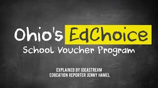 Explainer: Ohio's EdChoice School Voucher Program
