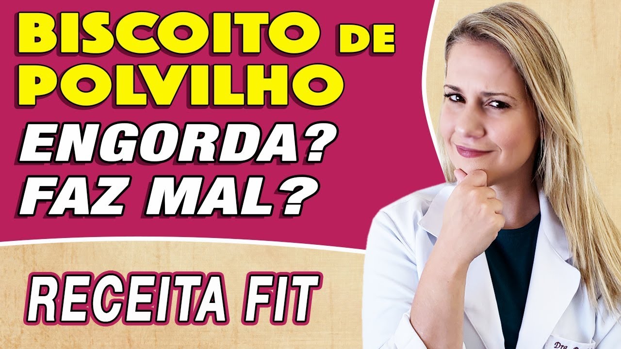 Biscoito de Polvilho Engorda? Faz Mal? Calorias, Receita Fit e Dicas!