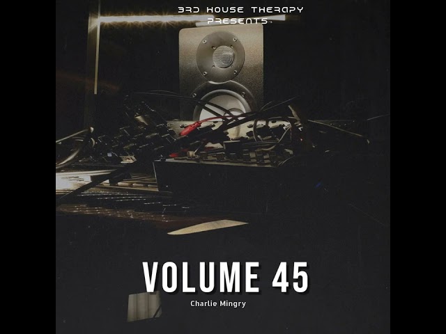 Deep Soulful House | 3rd House Therapy Vol.45 (Mixed By Charlie Mingry) class=