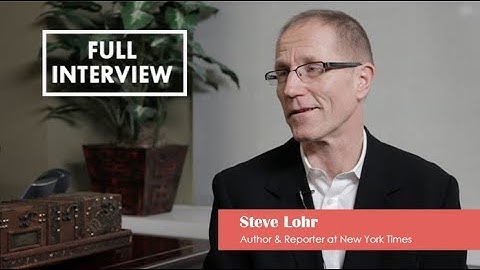 Learning from Authors - Steve Lohr, Full Episode