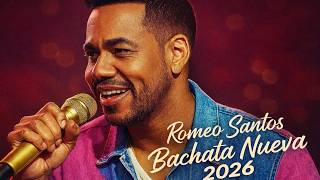 Romeo Santos Mix 2026 🔥 Bachata Nueva y Romántica | Lo Mejor de Romeo Santos