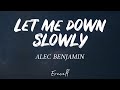 Alec benjamin  let me down slowly lyrics