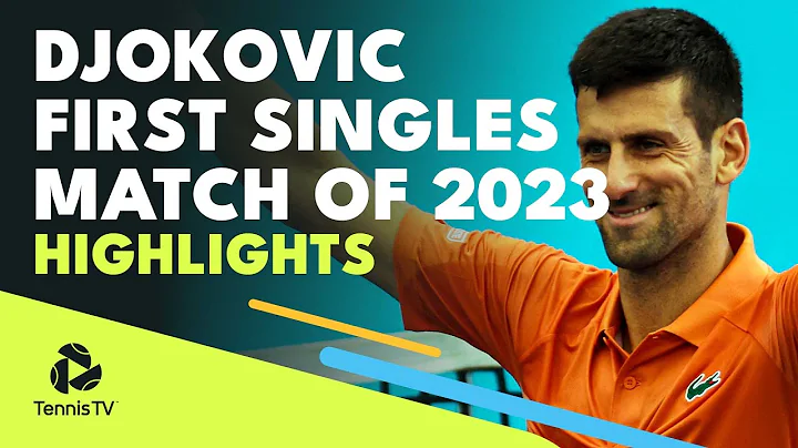 Novak Djokovic First Singles Match of 2023 vs Lest...