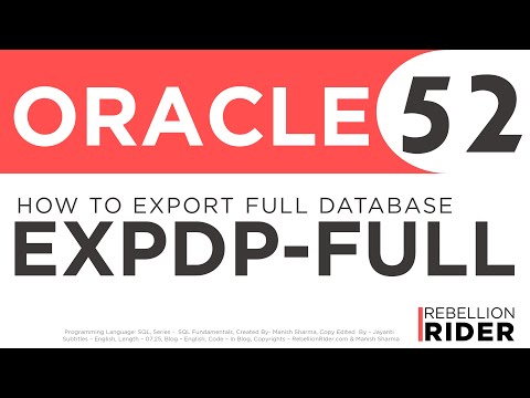 Oracle Database Tutorial 52 : Data Pump expdp - How to Export full database using expdp