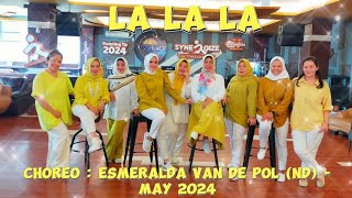 La la la - Choreo : Esmeralda van de Pol (NL) - May 2024 #pldc_riau