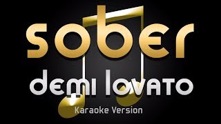 Demi Lovato - Sober (Karaoke) ♪