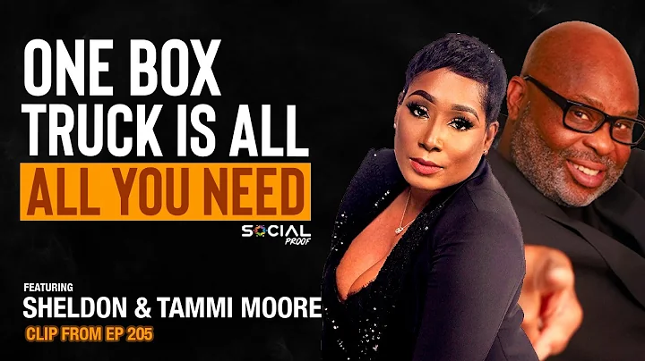 One Box Truck Is All You Need - Sheldon & Tammi Mo...