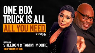 One Box Truck Is All You Need  Sheldon & Tammi Moore