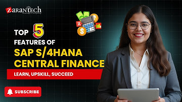 Top 5 Features of SAP S/4HANA Central Finance | ZaranTech