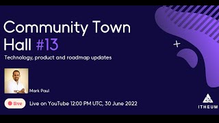 Itheum's Community Town Hall #13 | Updates from Mark Paul - Founder, Itheum