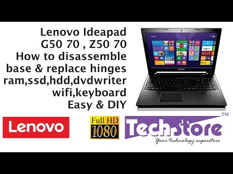 Lenovo G50 70 Z50 70 : How to Disassemble broken Base & replace upgrade ram hinges motherboard ssd