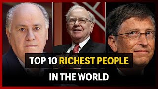 Top 10 Richest People in The World | Yellow Info