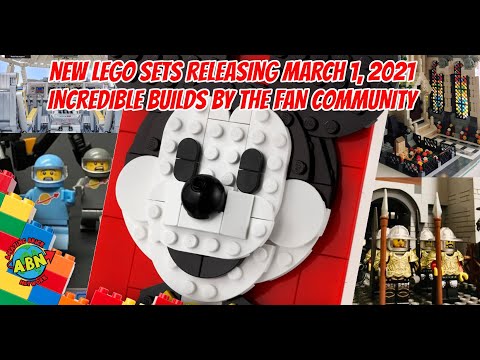 NEW LEGO SETS RELEASING MARCH 1, 2021 and Builds by the Incredible LEGO Fan Community