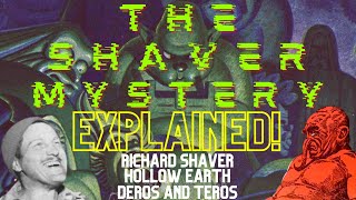 The Shaver Mystery Explained | Richard Shaver and I Remember Lemuria