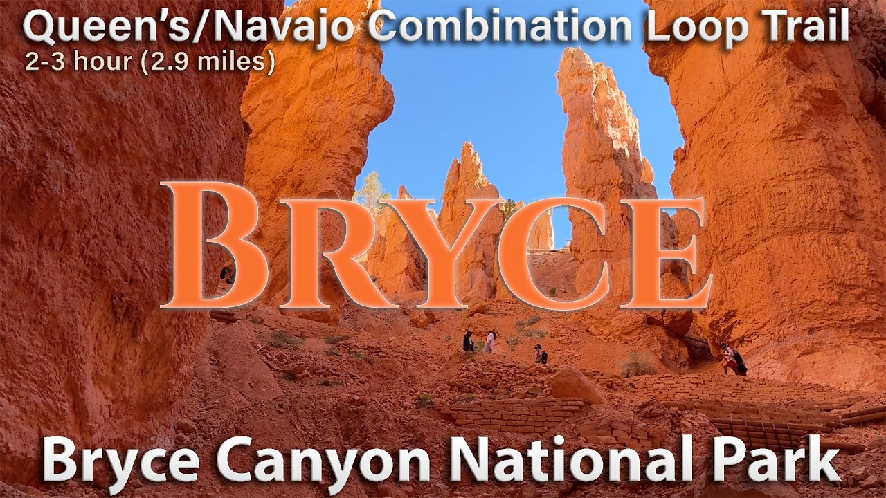 Bryce National Park Queen’s/Navajo Combination Loop Trail