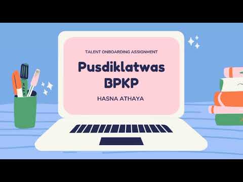 Pusdiklatwas BPKP - Talent Onboarding CPNS 2022