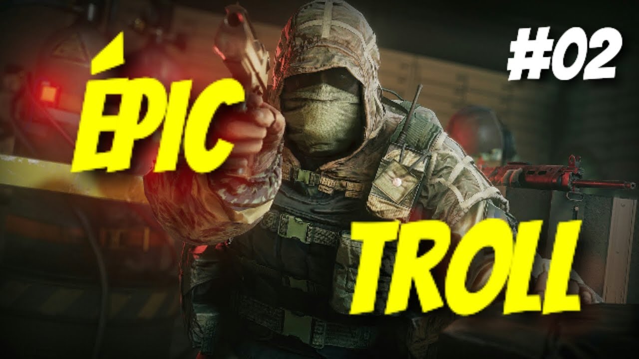 EPIC TROLL - #02 -Rainbow Six Siege - YouTube