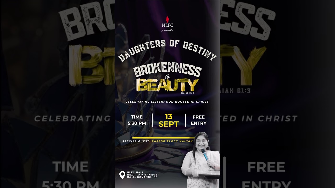 ✨ Daughters of Destiny | Brokenness to Beauty | Women’s Worship & Fellowship Night | NLFC