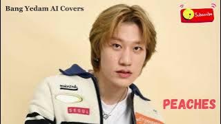 AI Bang Yedam | Peaches | (Original by Justin Bieber)