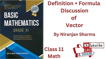 Definition + Formula Discussion of Review of composition and resolution of vector of Class 11 (NEB).