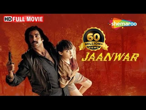 Jaanwar Hindi full Movie - Akshay Kumar - Karisma Kapoor - Shilpa Shetty - Mohnish Bahl