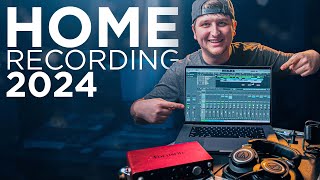 Start Home Recording In 2024 - The Gear You NEED