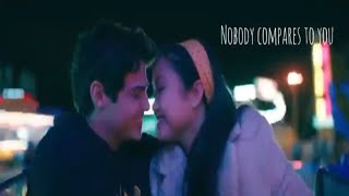 To All The Boys I Loved Before 2|Nobody Compares To You-Gryffin|Music Lyric