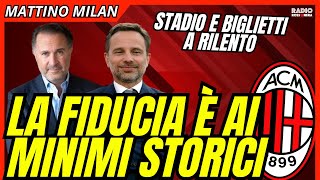 LA FIDUCIA ร AI MINIMI STORICI: STADIO, BIGLIETTI, SOCIAL | Mattino Milan